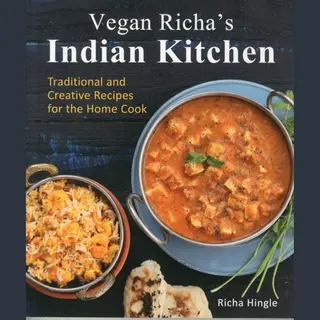 Richa Hingle Vegan Richa's Indian Kitchen