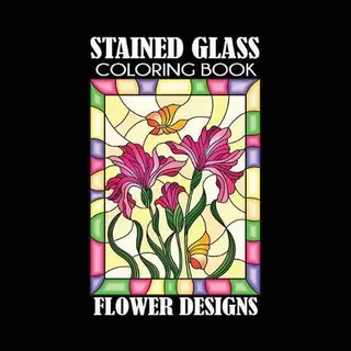 Stained Glass Coloring Book