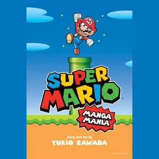 Viz Media, Subs. of Shogakukan Inc Super Mario Manga Mania