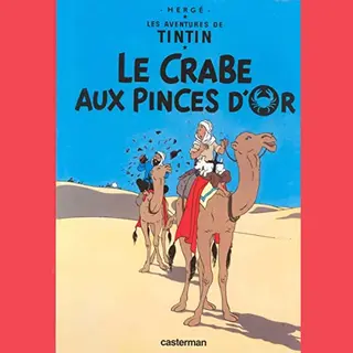 Les Aventures De Tintin 09. Le Crabe Aux Pinces D'Or