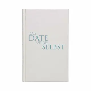 Das Date Mit Dir Selbst | Tom Bobsien