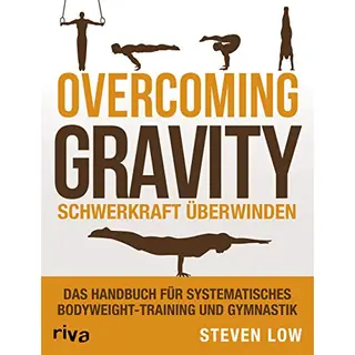 Overcoming Gravity - Schwerkraft überwinden