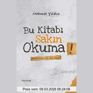Bu Kitabi Sakin Okuma!