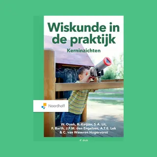 Wiskunde In De Praktijk. Kerninzichten