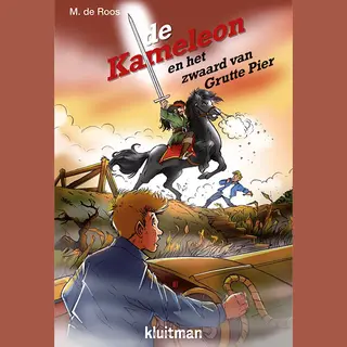 M. de Roos De Kameleon En Het Zwaard Van Grutte Pier / Kameleon