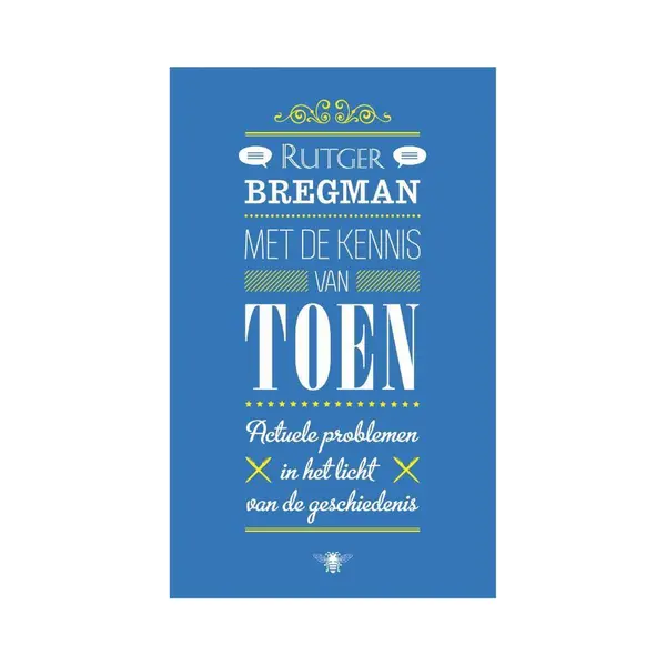 ISBN Met de kennis van toen boek Paperback 256 pagina's thumbnail