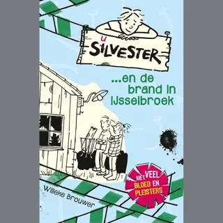 Willeke Brouwer Silvester En De Brand In Ijsselbroek / Silvester / 2