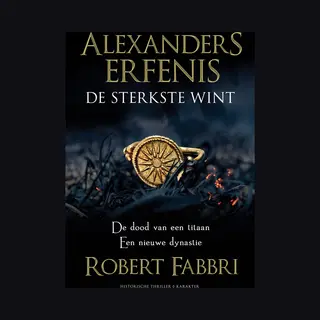 Robert Fabbri De Sterkste Wint / Alexanders Erfenis / 1