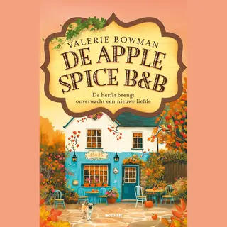 unbekannt De Apple Spice B&B, De Herfst Brengt Onverwacht Een Nieuwe Liefde (Honeycrisp, 1)