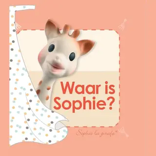 Dawn Sirett Waar Is Sophie? / Sophie La Girafe