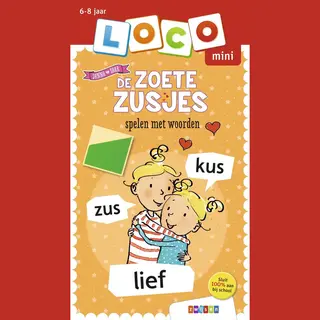 Loco Mini - De Zoete Zusjes Spelen Met Woorden 6-8 Jaar