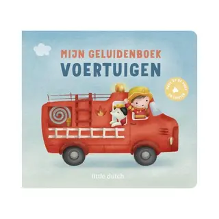 Little Dutch - Mijn Geluidenboek - Voertuigen