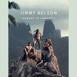 Jimmy Nelson, Homage To Humanity