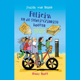 Felicia 4 - Felicia En De Geheimzinnige Boeken