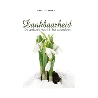 Paul de Blot S.J. Dankbaarheid