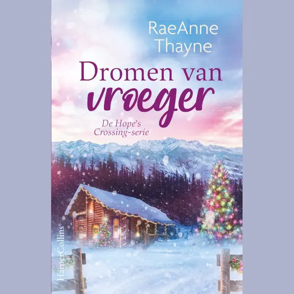 Hope's Crossing 3 - Dromen Van Vroeger thumbnail