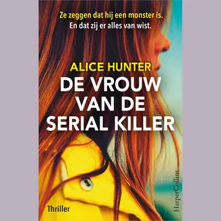 Alice Hunter De Vrouw Van De Serial Killer