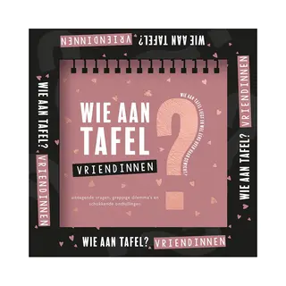 Wie Aan Tafel? Vriendinnen