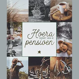 Hoera, Geniet Van Je Pensioen