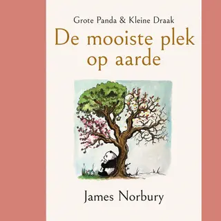 Fontaine De Mooiste Plek Op Aarde (Grote Panda & Kleine Draak, 4)