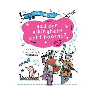 Vraag Maar Raak! - Had Een Vikinghelm Echt Hoorns?