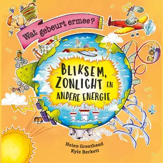 Wat Gebeurt Ermee? - Bliksem, Zonlicht En Andere Energie