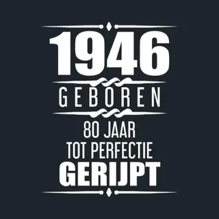 1946 Geboren 80 Jaar Tot Perfectie Gerijpt