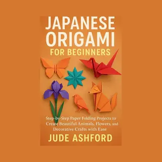 Japanese Origami For Beginners